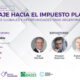 30/1 Webinario «El Viaje Hacia el Impuesto Plano: Lecciones Globales y Oportunidades para Argentina»